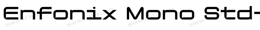 Enfonix Mono Std字体转换
